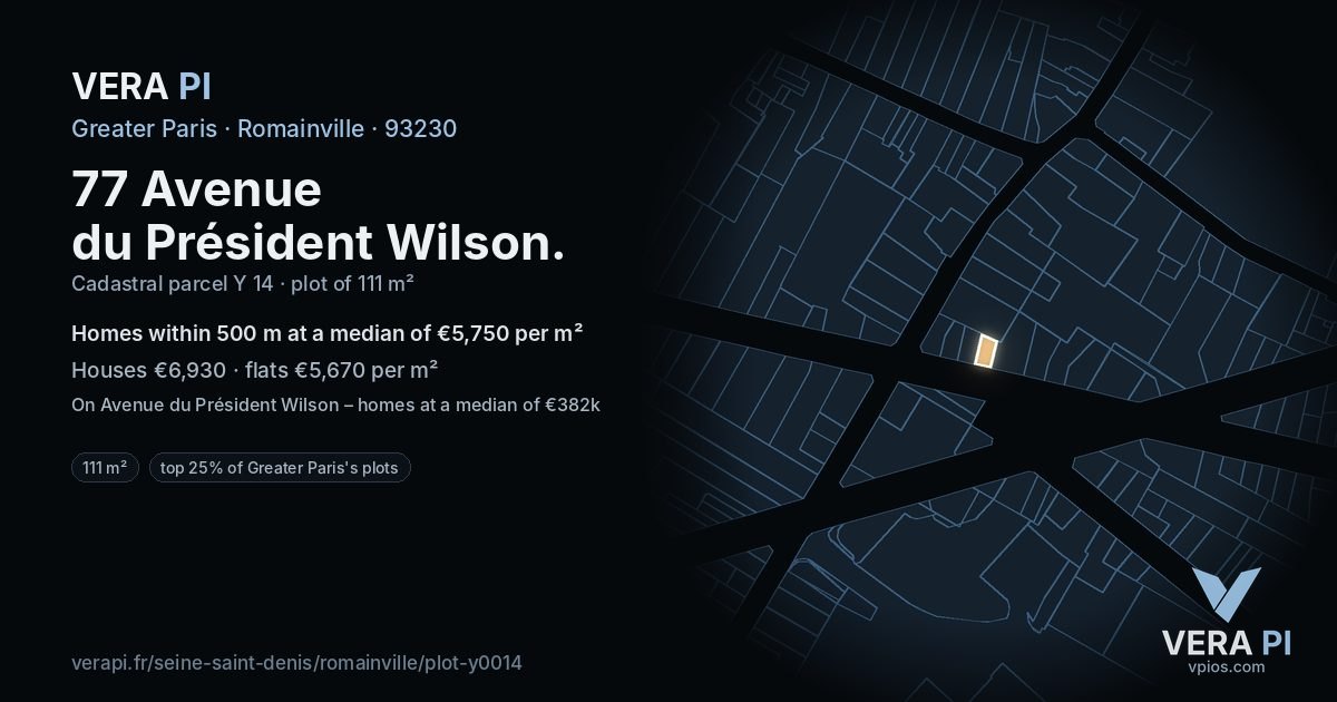 77 Avenue du Président Wilson, Romainville at night – the plot lit, the parcels around coloured by the prices near them