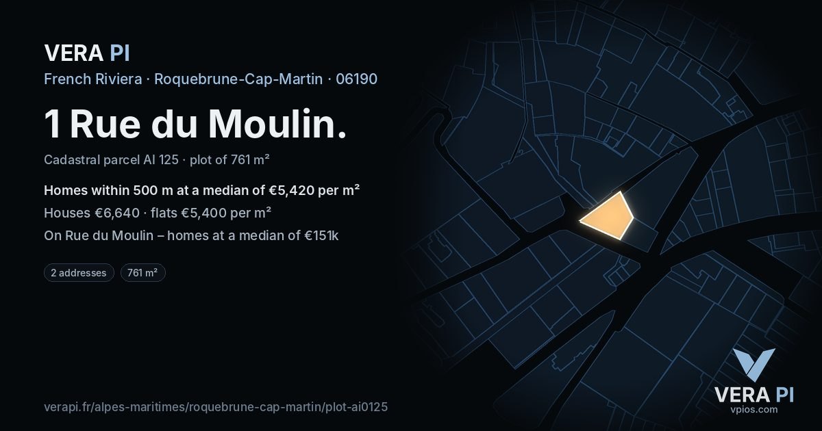 1 Rue du Moulin, Roquebrune-Cap-Martin at night – the plot lit, the parcels around coloured by the prices near them