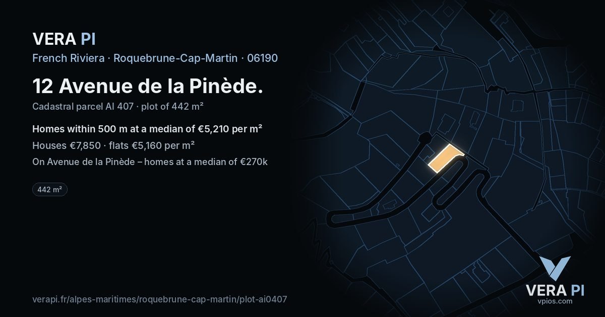 12 Avenue de la Pinède, Roquebrune-Cap-Martin at night – the plot lit, the parcels around coloured by the prices near them