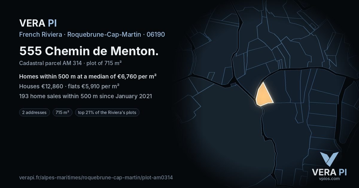 555 Chemin de Menton, Roquebrune-Cap-Martin at night – the plot lit, the parcels around coloured by the prices near them