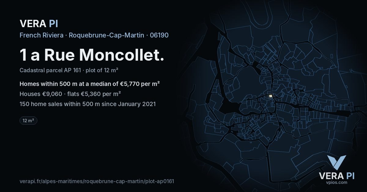 1 a Rue Moncollet, Roquebrune-Cap-Martin at night – the plot lit, the parcels around coloured by the prices near them