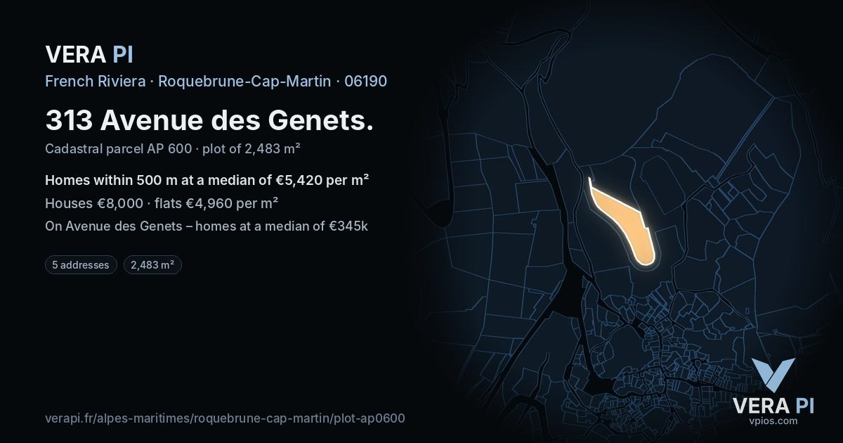 313 Avenue des Genets, Roquebrune-Cap-Martin at night – the plot lit, the parcels around coloured by the prices near them