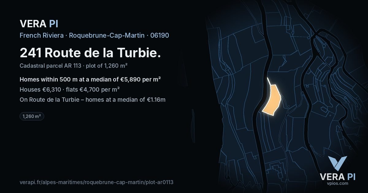 241 Route de la Turbie, Roquebrune-Cap-Martin at night – the plot lit, the parcels around coloured by the prices near them