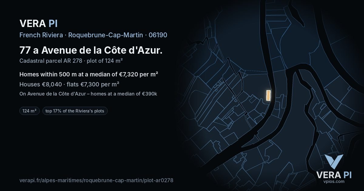 77 a Avenue de la Côte d'Azur, Roquebrune-Cap-Martin at night – the plot lit, the parcels around coloured by the prices near them