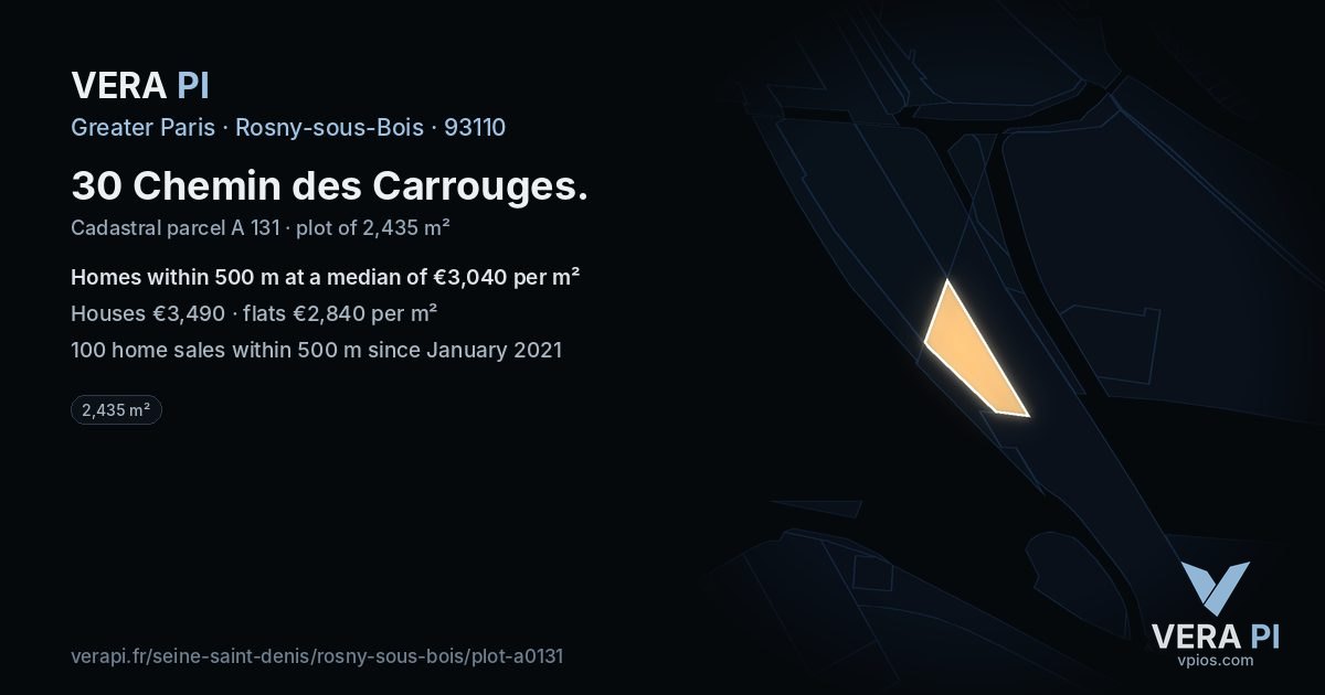 30 Chemin des Carrouges, Rosny-sous-Bois at night – the plot lit, the parcels around coloured by the prices near them