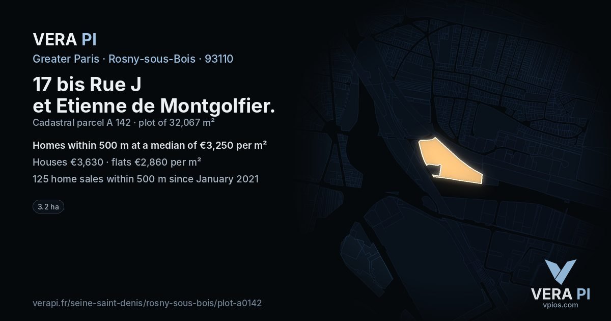 17 bis Rue J et Etienne de Montgolfier, Rosny-sous-Bois at night – the plot lit, the parcels around coloured by the prices near them