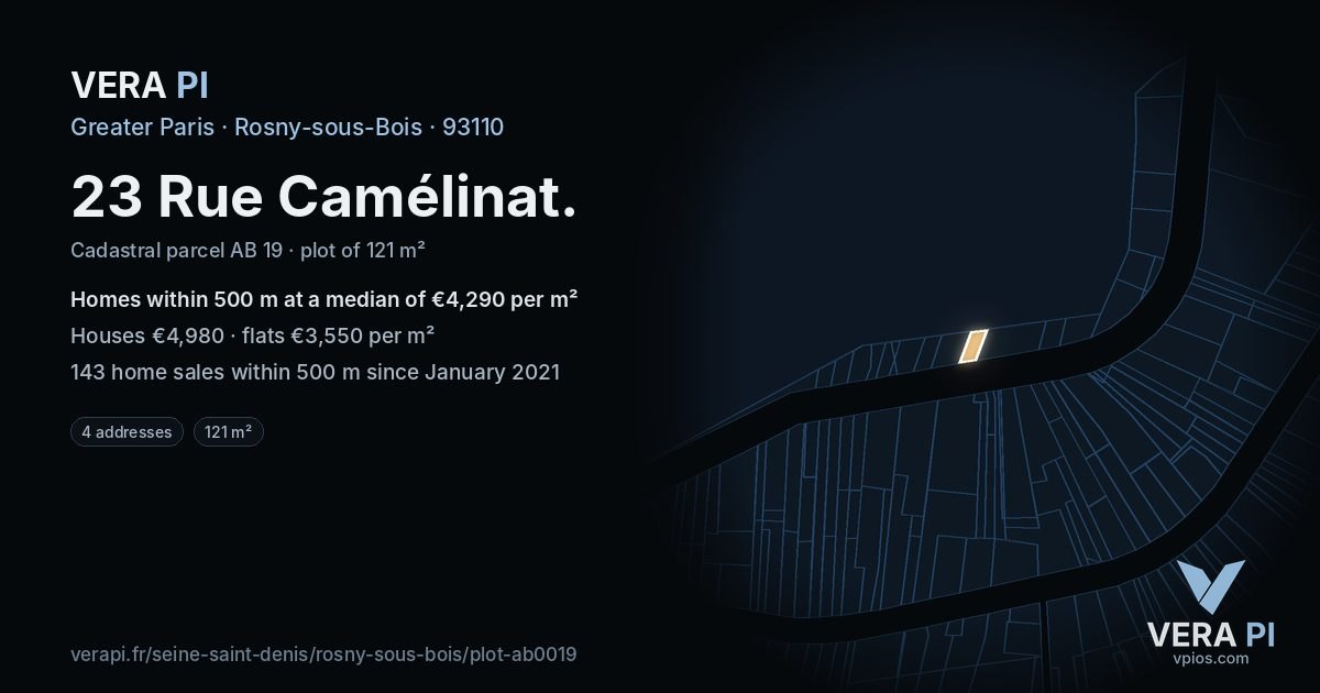 23 Rue Camélinat, Rosny-sous-Bois at night – the plot lit, the parcels around coloured by the prices near them
