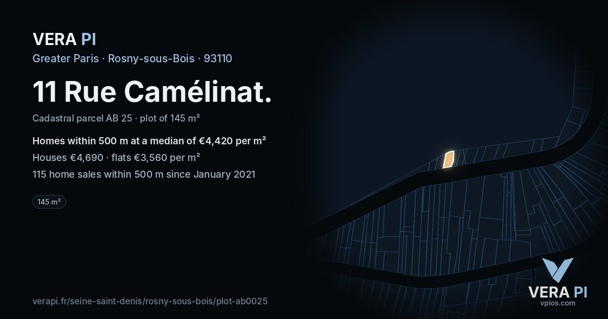 11 Rue Camélinat, Rosny-sous-Bois at night – the plot lit, the parcels around coloured by the prices near them