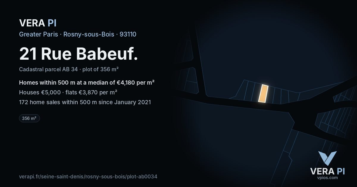 21 Rue Babeuf, Rosny-sous-Bois at night – the plot lit, the parcels around coloured by the prices near them