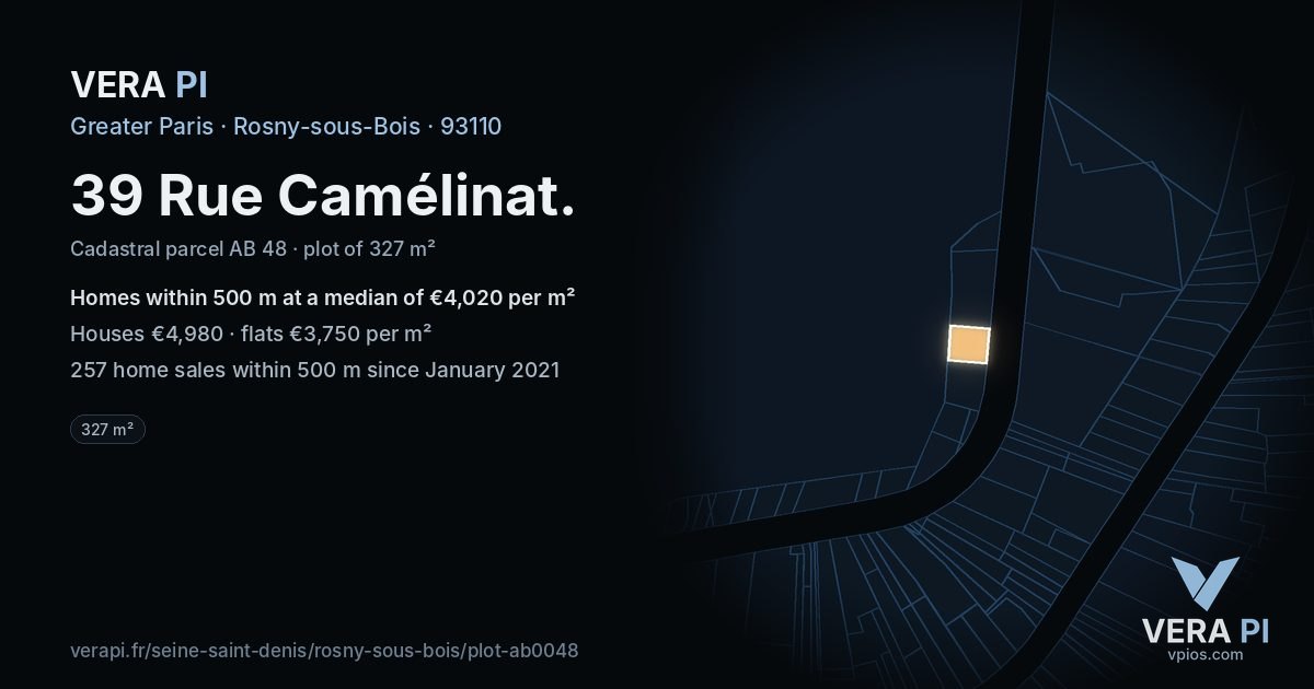 39 Rue Camélinat, Rosny-sous-Bois at night – the plot lit, the parcels around coloured by the prices near them