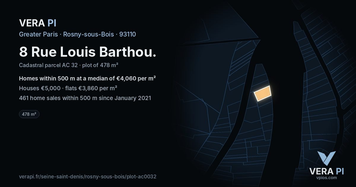 8 Rue Louis Barthou, Rosny-sous-Bois at night – the plot lit, the parcels around coloured by the prices near them
