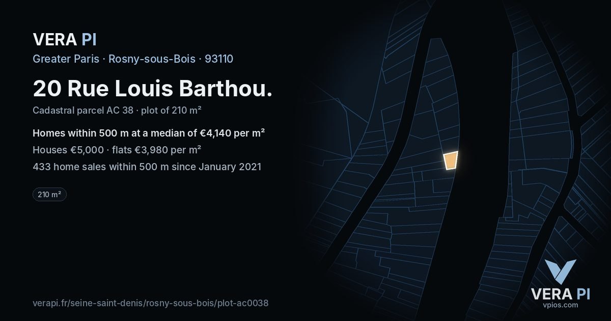 20 Rue Louis Barthou, Rosny-sous-Bois at night – the plot lit, the parcels around coloured by the prices near them