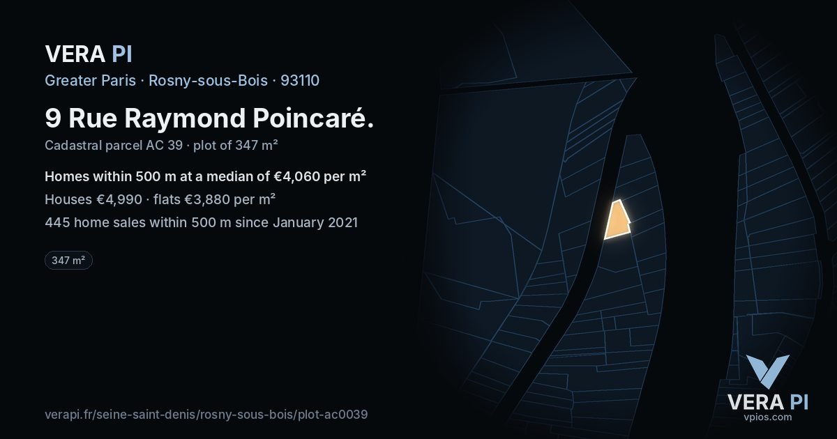 9 Rue Raymond Poincaré, Rosny-sous-Bois at night – the plot lit, the parcels around coloured by the prices near them