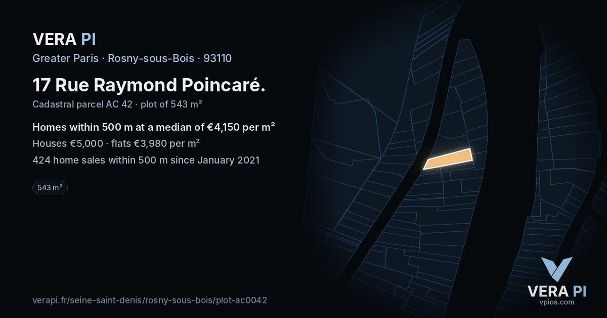 17 Rue Raymond Poincaré, Rosny-sous-Bois at night – the plot lit, the parcels around coloured by the prices near them