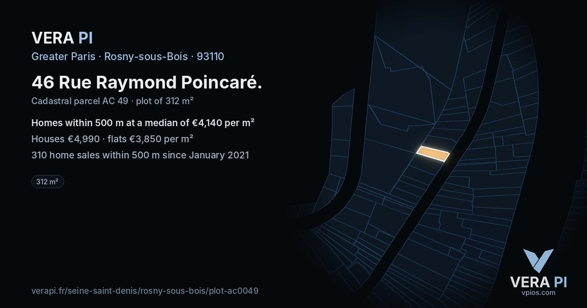 46 Rue Raymond Poincaré, Rosny-sous-Bois at night – the plot lit, the parcels around coloured by the prices near them