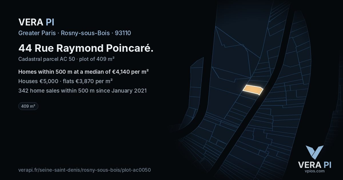 44 Rue Raymond Poincaré, Rosny-sous-Bois at night – the plot lit, the parcels around coloured by the prices near them