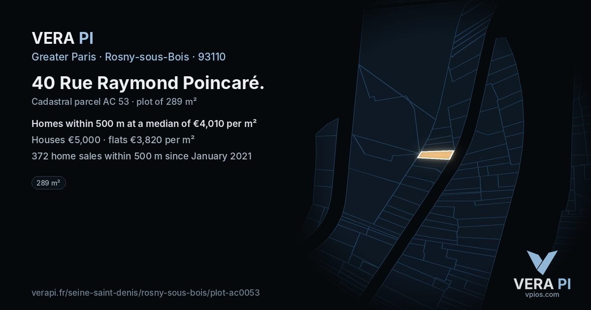 40 Rue Raymond Poincaré, Rosny-sous-Bois at night – the plot lit, the parcels around coloured by the prices near them
