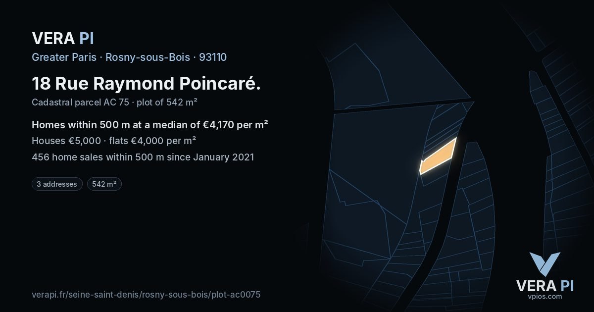 18 Rue Raymond Poincaré, Rosny-sous-Bois at night – the plot lit, the parcels around coloured by the prices near them