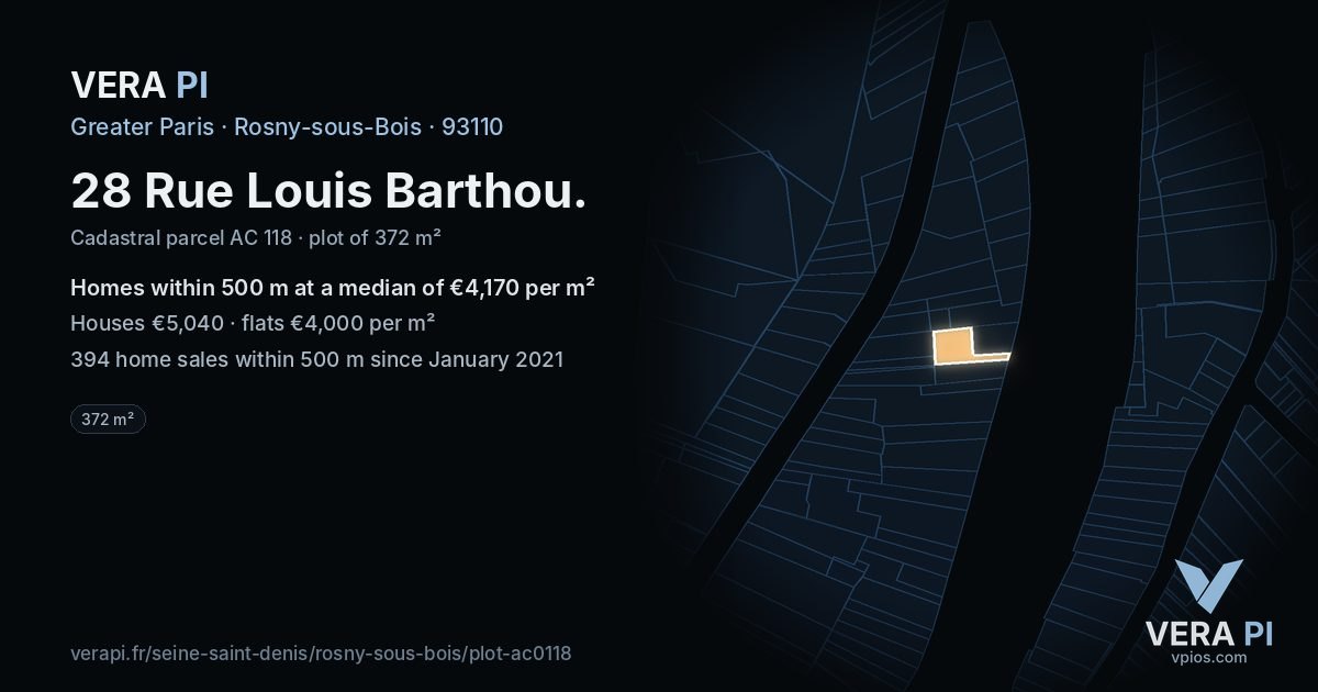 28 Rue Louis Barthou, Rosny-sous-Bois at night – the plot lit, the parcels around coloured by the prices near them