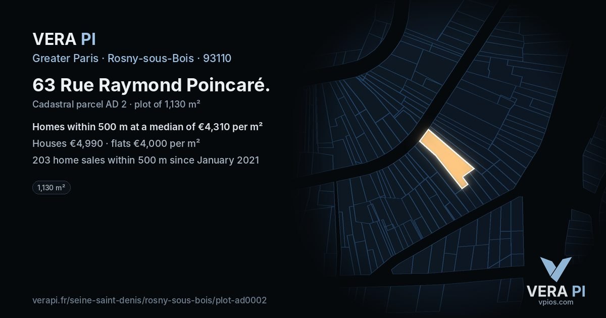 63 Rue Raymond Poincaré, Rosny-sous-Bois at night – the plot lit, the parcels around coloured by the prices near them