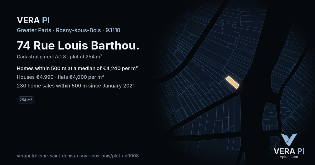 74 Rue Louis Barthou, Rosny-sous-Bois at night – the plot lit, the parcels around coloured by the prices near them