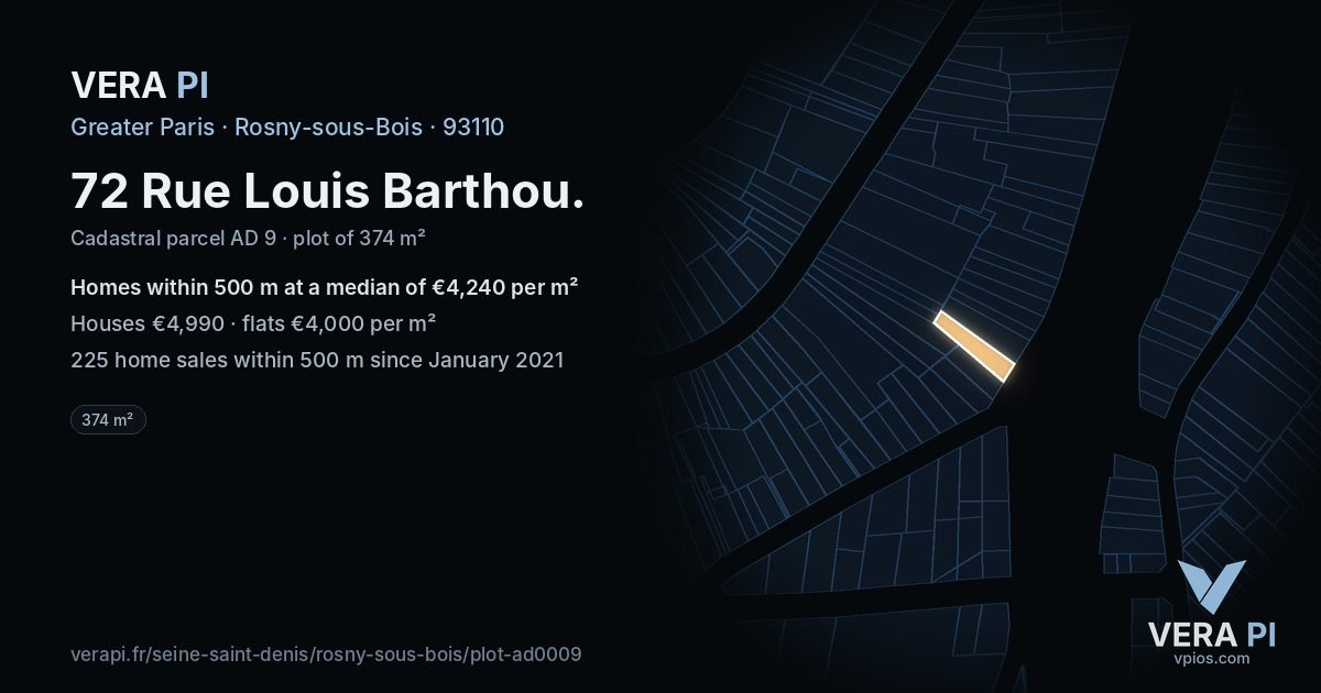 72 Rue Louis Barthou, Rosny-sous-Bois at night – the plot lit, the parcels around coloured by the prices near them