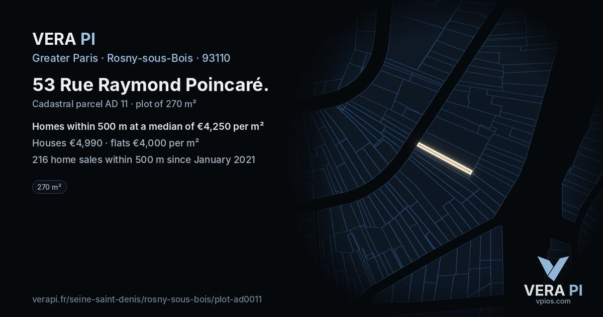 53 Rue Raymond Poincaré, Rosny-sous-Bois at night – the plot lit, the parcels around coloured by the prices near them