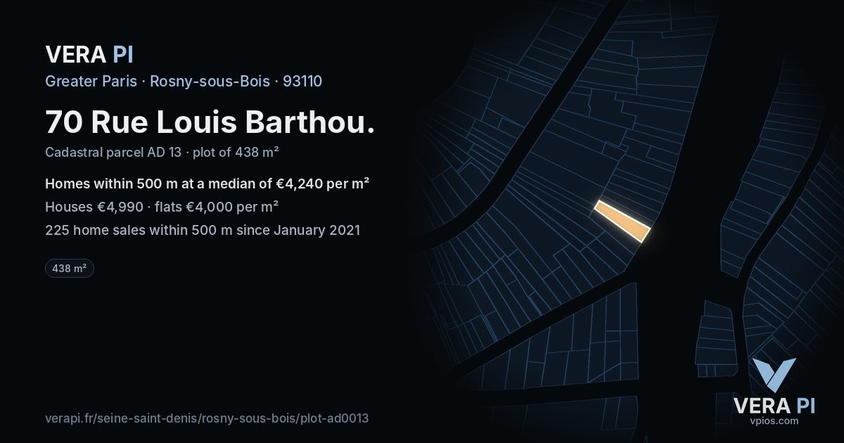 70 Rue Louis Barthou, Rosny-sous-Bois at night – the plot lit, the parcels around coloured by the prices near them