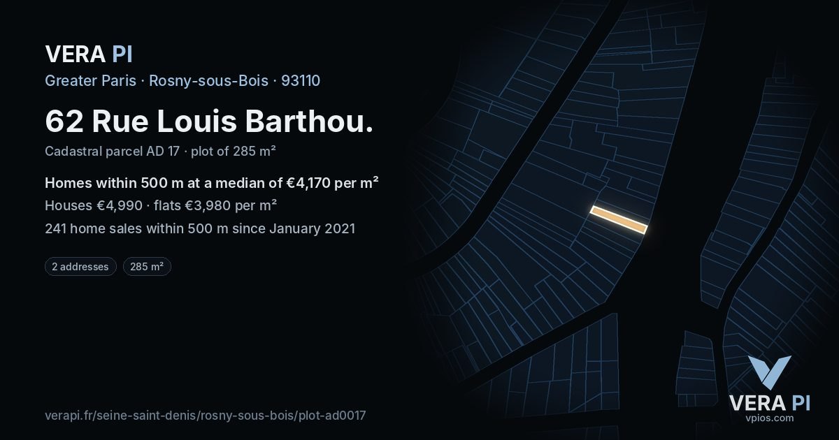 62 Rue Louis Barthou, Rosny-sous-Bois at night – the plot lit, the parcels around coloured by the prices near them