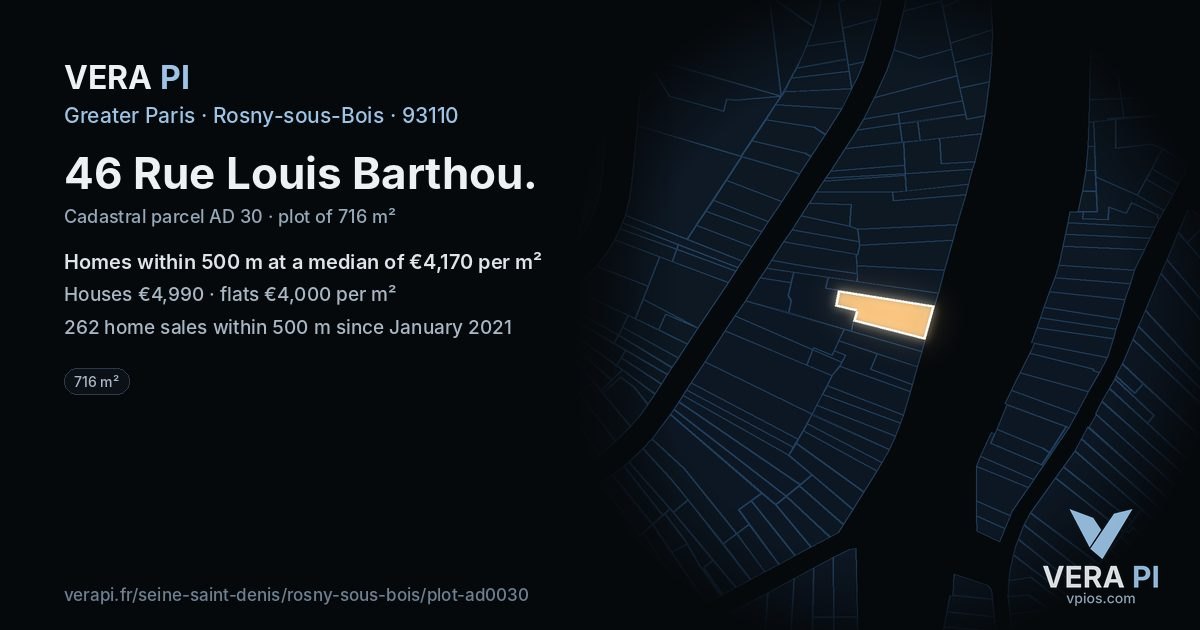 46 Rue Louis Barthou, Rosny-sous-Bois at night – the plot lit, the parcels around coloured by the prices near them