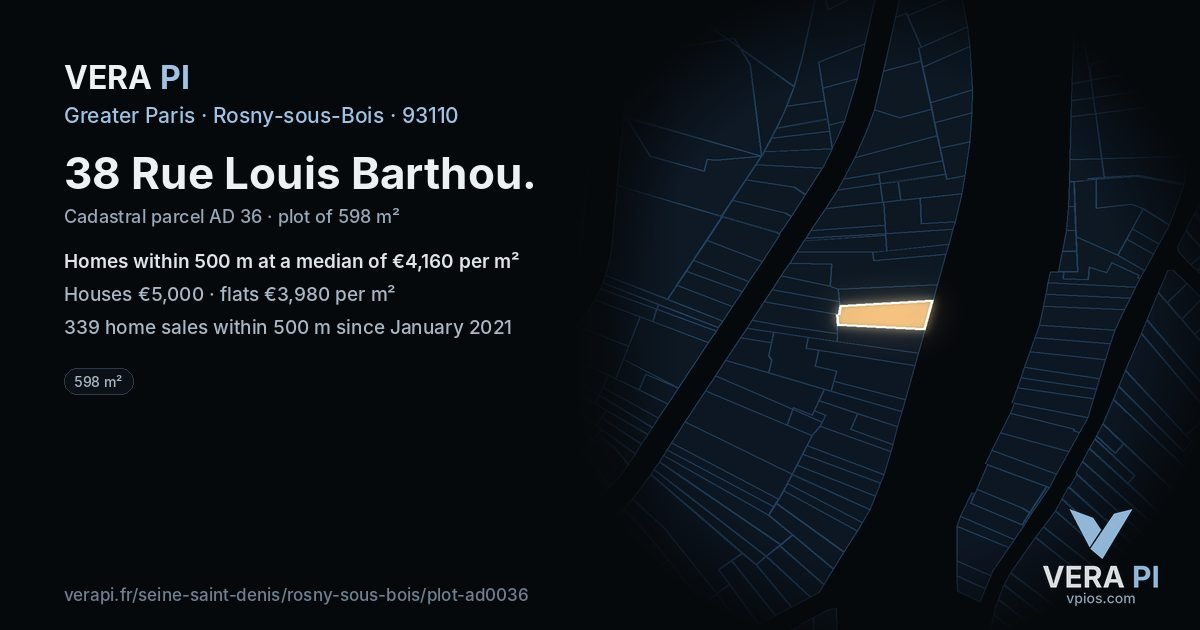 38 Rue Louis Barthou, Rosny-sous-Bois at night – the plot lit, the parcels around coloured by the prices near them