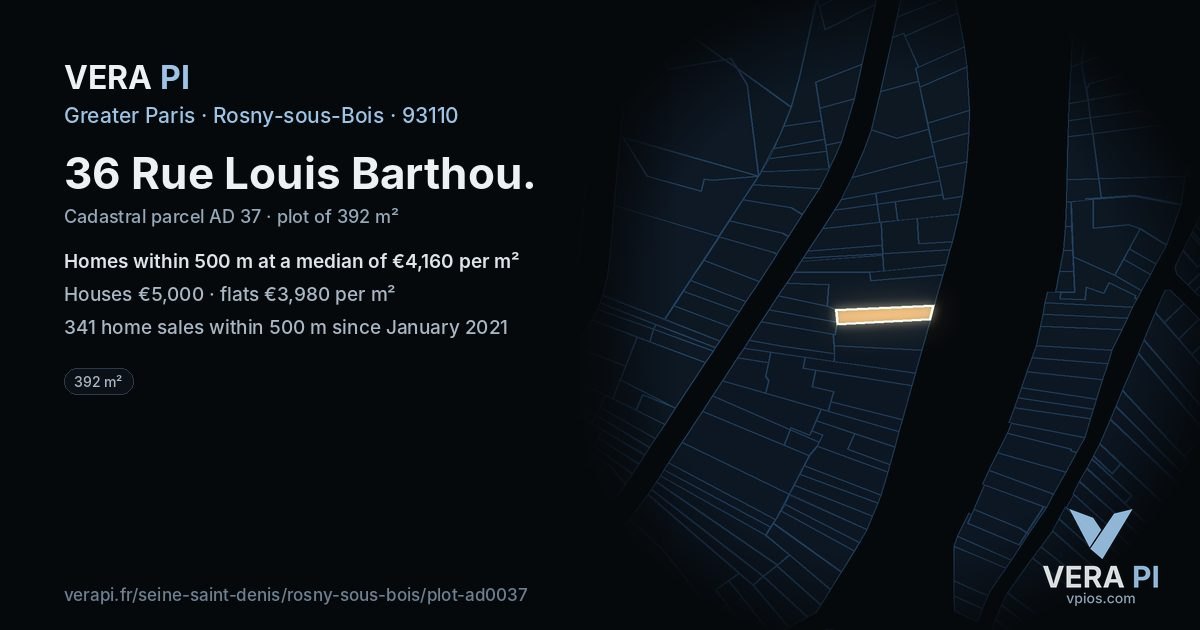 36 Rue Louis Barthou, Rosny-sous-Bois at night – the plot lit, the parcels around coloured by the prices near them