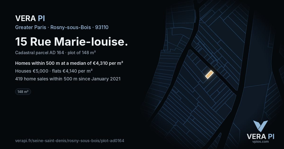 15 Rue Marie-louise, Rosny-sous-Bois at night – the plot lit, the parcels around coloured by the prices near them