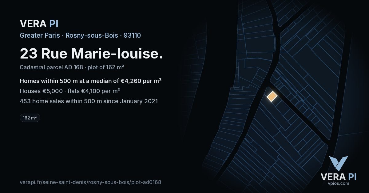 23 Rue Marie-louise, Rosny-sous-Bois at night – the plot lit, the parcels around coloured by the prices near them