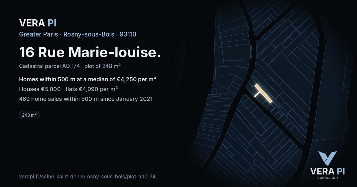 16 Rue Marie-louise, Rosny-sous-Bois at night – the plot lit, the parcels around coloured by the prices near them