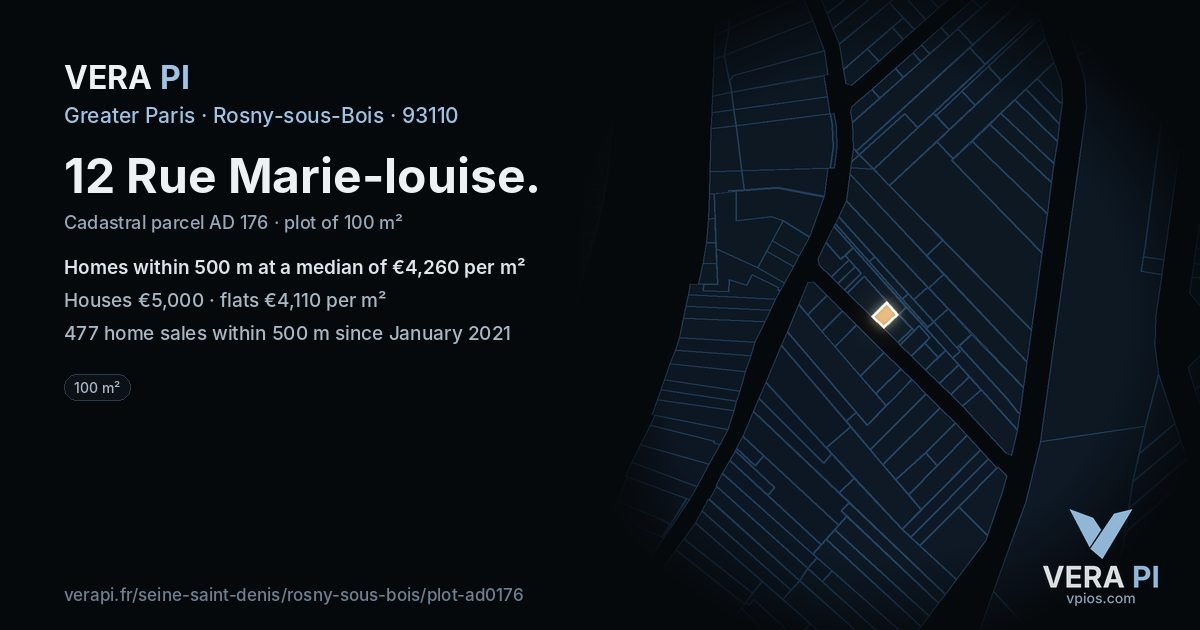 12 Rue Marie-louise, Rosny-sous-Bois at night – the plot lit, the parcels around coloured by the prices near them