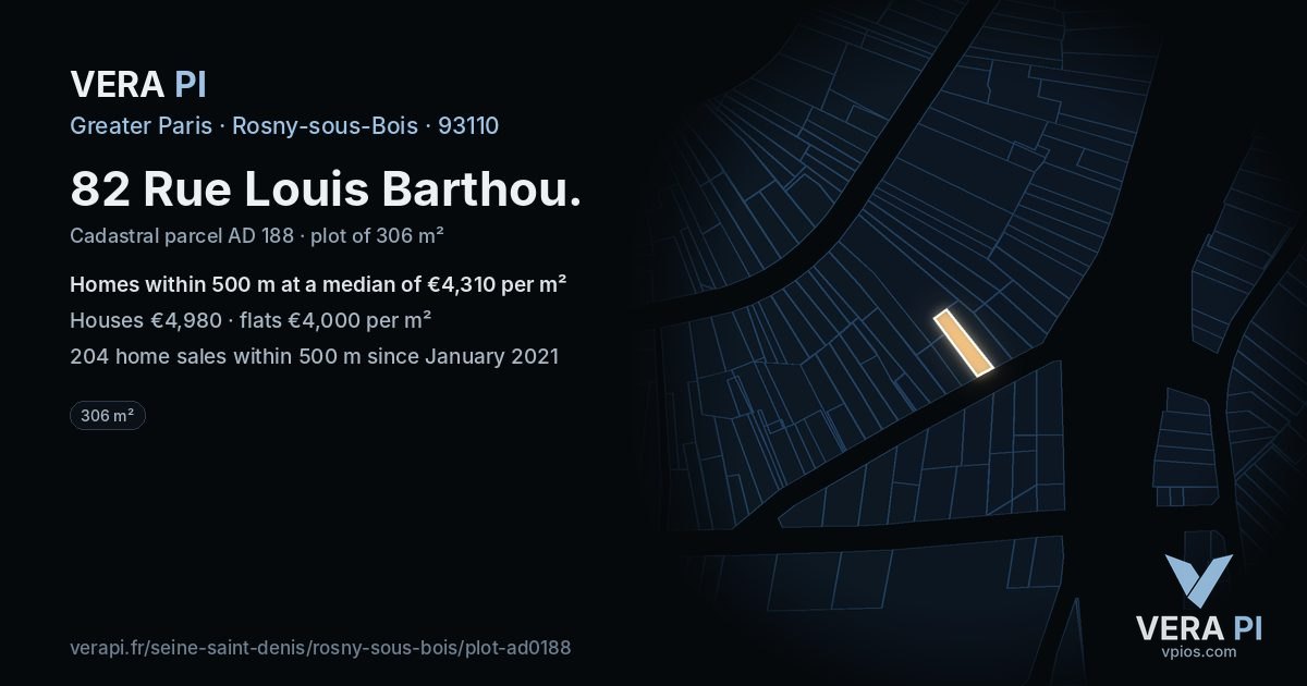 82 Rue Louis Barthou, Rosny-sous-Bois at night – the plot lit, the parcels around coloured by the prices near them