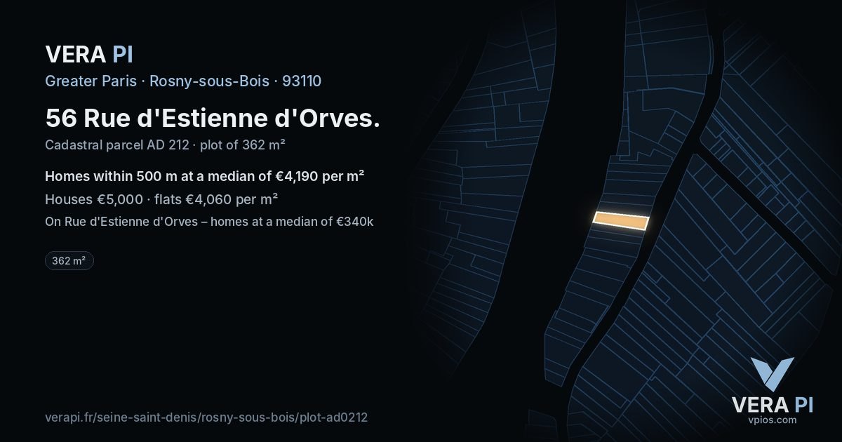 56 Rue d'Estienne d'Orves, Rosny-sous-Bois at night – the plot lit, the parcels around coloured by the prices near them
