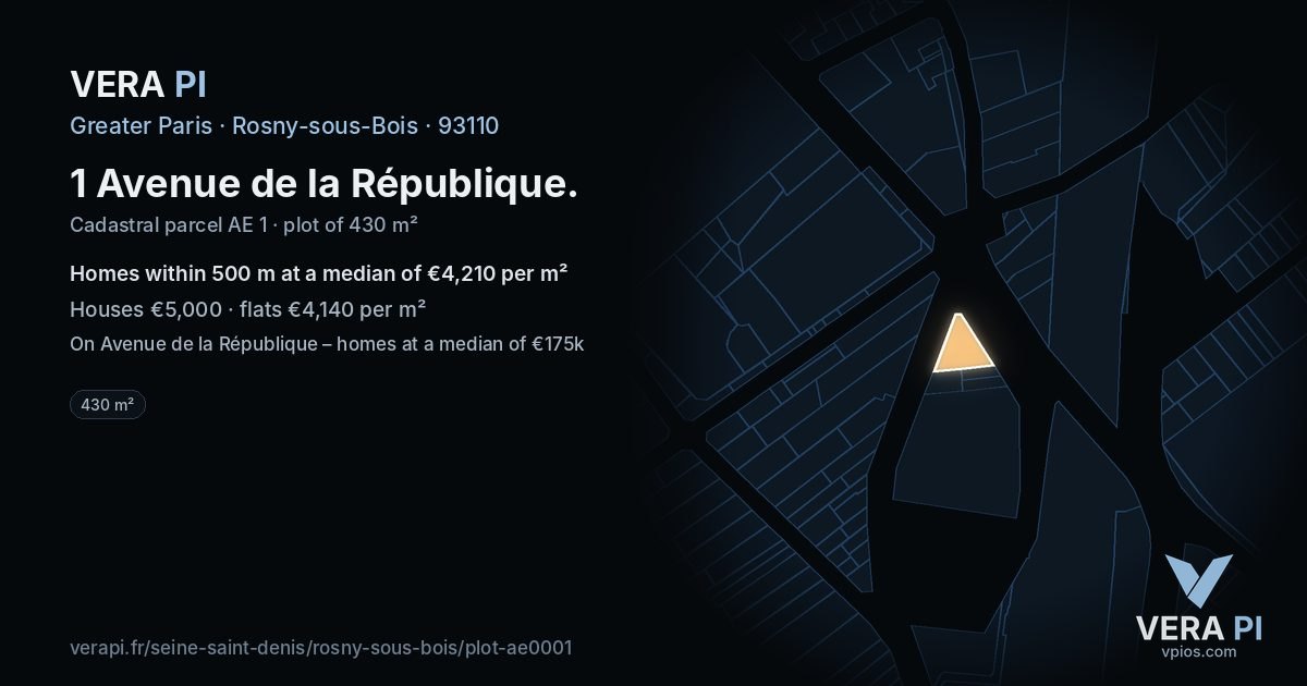 1 Avenue de la République, Rosny-sous-Bois at night – the plot lit, the parcels around coloured by the prices near them