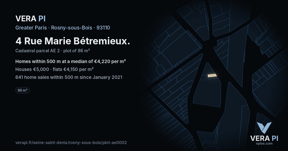 4 Rue Marie Bétremieux, Rosny-sous-Bois at night – the plot lit, the parcels around coloured by the prices near them