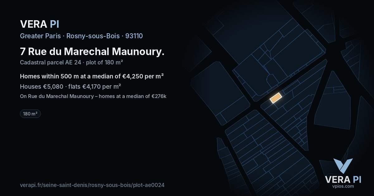 7 Rue du Marechal Maunoury, Rosny-sous-Bois at night – the plot lit, the parcels around coloured by the prices near them