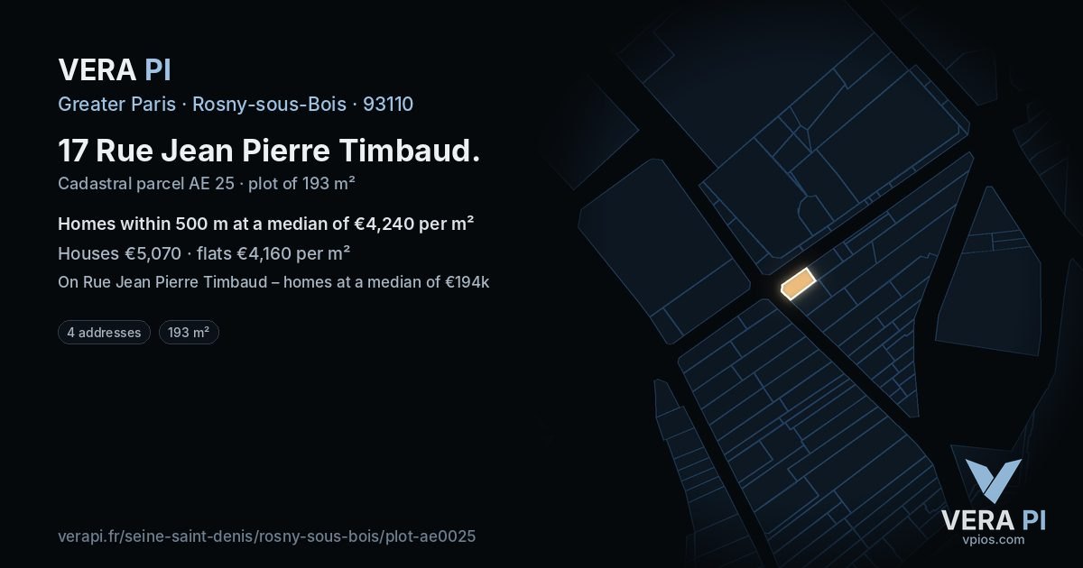 17 Rue Jean Pierre Timbaud, Rosny-sous-Bois at night – the plot lit, the parcels around coloured by the prices near them