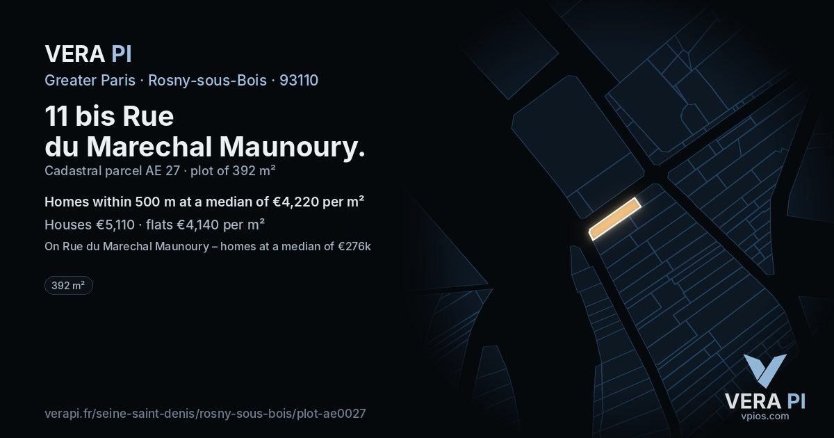 11 bis Rue du Marechal Maunoury, Rosny-sous-Bois at night – the plot lit, the parcels around coloured by the prices near them