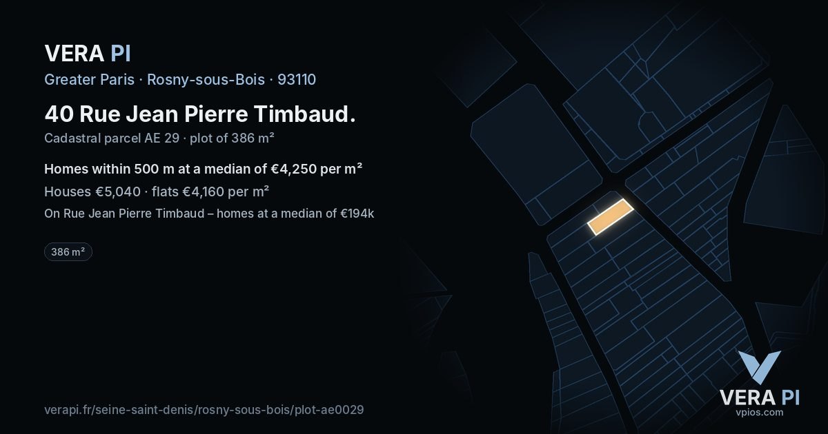 40 Rue Jean Pierre Timbaud, Rosny-sous-Bois at night – the plot lit, the parcels around coloured by the prices near them