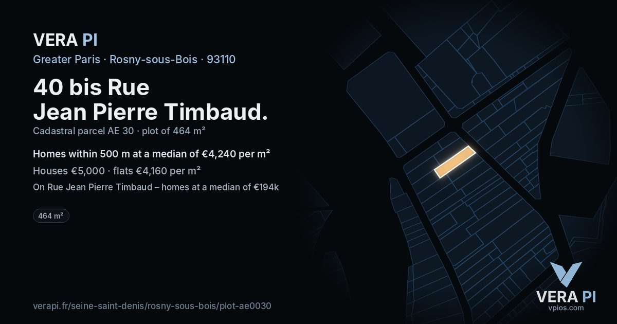 40 bis Rue Jean Pierre Timbaud, Rosny-sous-Bois at night – the plot lit, the parcels around coloured by the prices near them