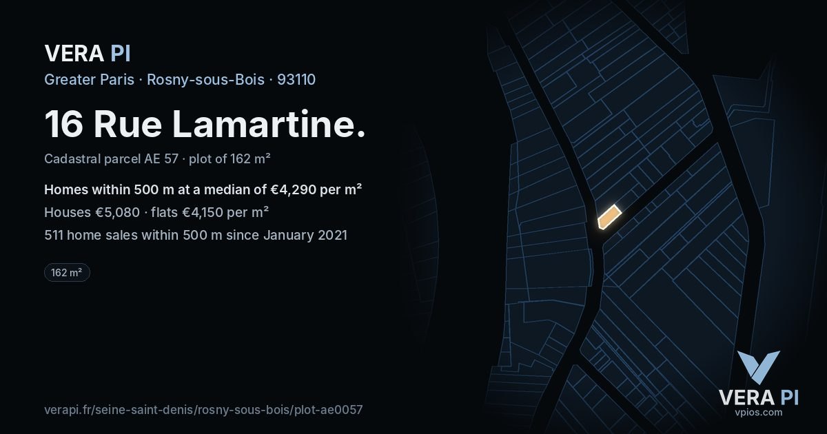 16 Rue Lamartine, Rosny-sous-Bois at night – the plot lit, the parcels around coloured by the prices near them