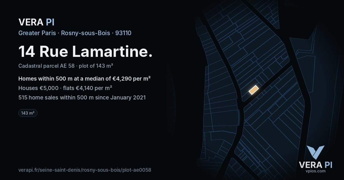 14 Rue Lamartine, Rosny-sous-Bois at night – the plot lit, the parcels around coloured by the prices near them