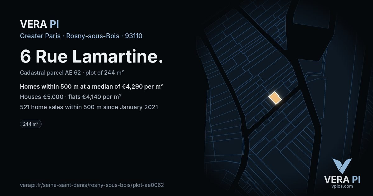 6 Rue Lamartine, Rosny-sous-Bois at night – the plot lit, the parcels around coloured by the prices near them