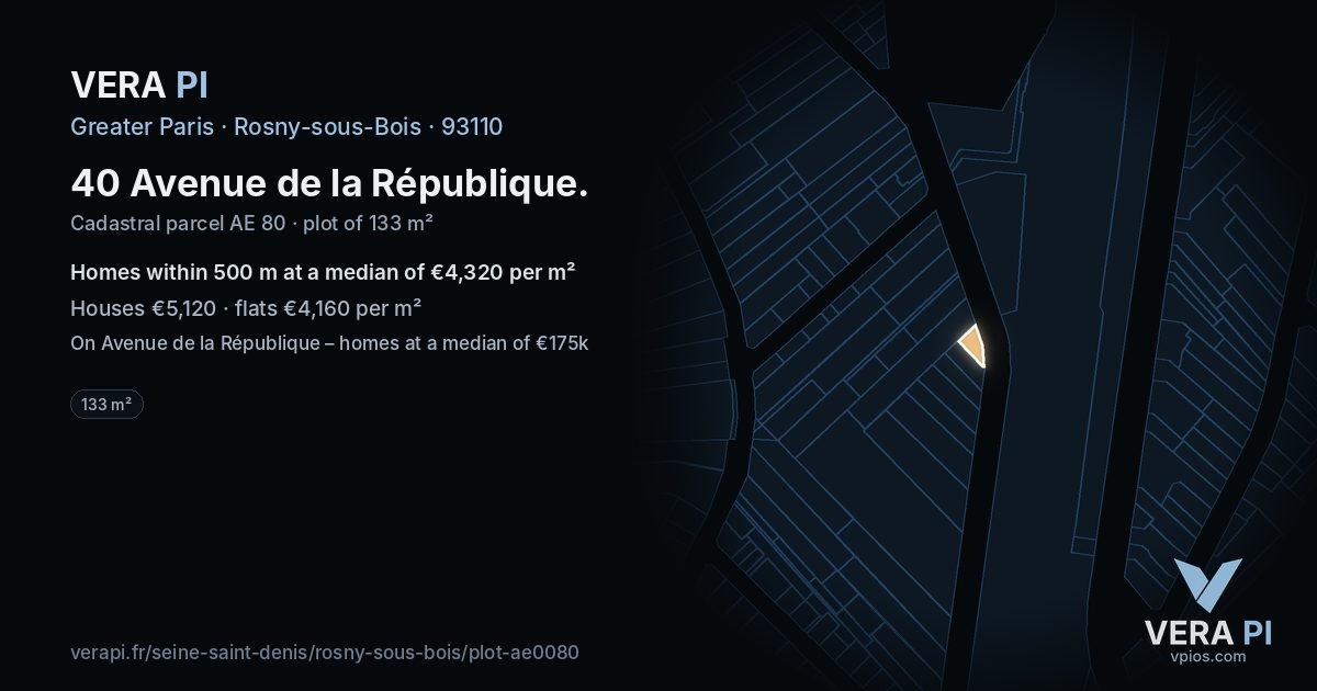 40 Avenue de la République, Rosny-sous-Bois at night – the plot lit, the parcels around coloured by the prices near them