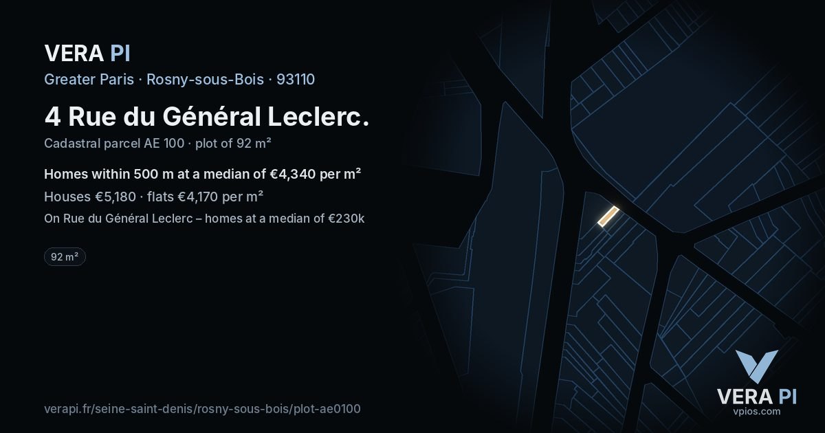 4 Rue du Général Leclerc, Rosny-sous-Bois at night – the plot lit, the parcels around coloured by the prices near them